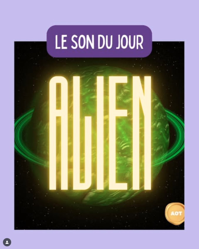 Extravafrench – Le son du jour “Alien”